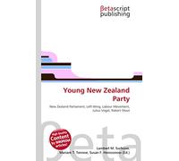 Young New Zealand Party: New Zealand Parliament, Left-Wing, Labour Movement, Julius Vogel, Robert Stout