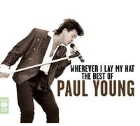 Young,Paul - Wherever I Lay My Hat-the Best of