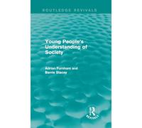 Young People's Understanding of Society (Routledge Revivals)