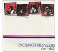YOUNG PIONEERS - ON TRIAL