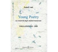 Young poetry. La creatività degli studenti mantovani