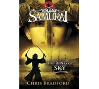 Young Samurai #8: The Ring of Sky by Bradford, Chris (2012) Paperback