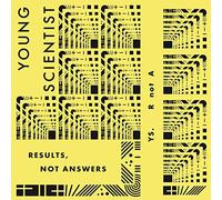 Young Scientist Results, Not Answers (CD) Album