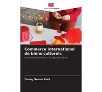 Young Seaon Park Commerce international de biens culturels (Tascabile)