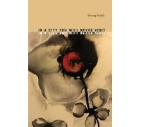 Young Smith In a City You Will Never Visit (Tascabile)