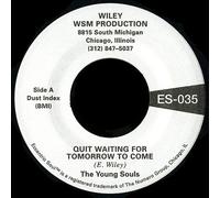 Young Souls - Quit Waiting For Tomorrow To Come / Puppet On A