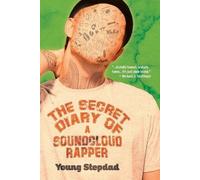 Young Stepdad The Secret Diary of a SoundCloud Rapper (Tascabile)
