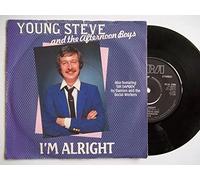 YOUNG STEVE (WRIGHT) AND THE AFTERNOON BOYS I'm Alright 7" vinyl