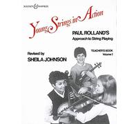 Young Strings in Action: Paul Rolland's Approach to String Playing: Teacher's Book (1)