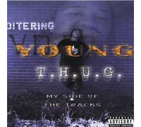 Young T.H.U.G. - My Side Of The Tracks