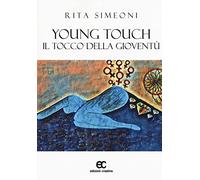 Young touch. Il tocco della gioventù