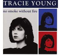 Young, Tracie - No Smoke Without Fire: Expanded Edition