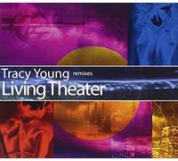 Young, Tracy - LIVING THEATER REMIXES