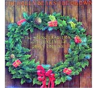 Young Tradition With Shirley & Dolly Collins - Holly Bears the Crown Import edition by Young Tradition With Shirley & Dolly Collins (2003) Audio CD
