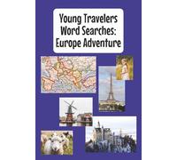 Young Travelers Word Searches: Europe Adventure