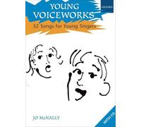 Young Voiceworks: 32 Songs for Young Singers