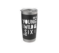 YOUNG WILD AND SIX - KIDS 6th BIRTHDAY PRESENT Bicchiere termico in acciaio inox doppia parete
