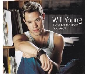 Young, Will - Don't Let Me Down/You & I