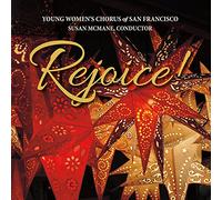 Young Women's Chorus of San Francisco - Rejoice
