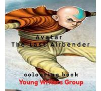 Young Writers Avatar the Last Airbender (Tascabile)