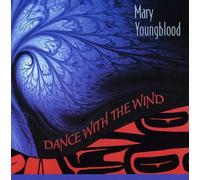 Youngblood, Mary - Dance With The Wind