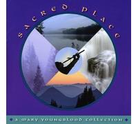 Youngblood, Mary - Sacred Place: A Mary Youngblood Collecti