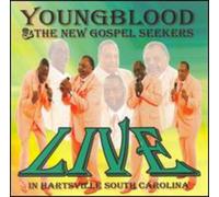 Youngblood & The New Gospel Seekers - Live In Hartsville South Carolina