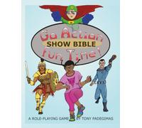 Youngdale, Jason - Go Action Fun Time Show Bible: A Role Playing Game