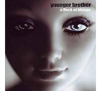Younger Brother A Flock of Bleeps (Vinyl LP) 12" Album