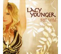 Younger, Lacy - Still Wild
