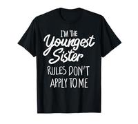Youngest Sister Shirt Rules Don't Apply To Me Funny Sibling Maglietta