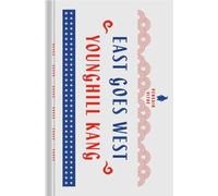 Younghill Kang East Goes West (Copertina rigida) Penguin Vitae