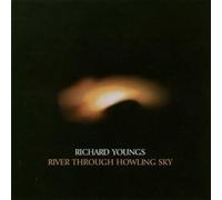 Youngs, Richard - River Through Howling Sky