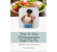 Your 30-Day Perimenopause Belly Fat Fix: Finally Fit Into Your Clothes Again