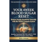 Your 4 W lood Sugar Reset: Restore Insulin Sensitivity Naturally with the NESW Compass System