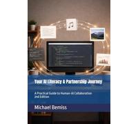 Your AI Literacy & Partnership Journey: A Practical Guide to Human-AI Collaboration