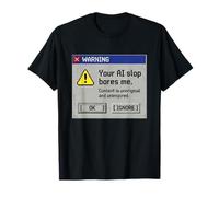 Your AI Slop Bores Me - Messaggio di Errore retrò Meme Y2K Maglietta