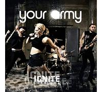 Your Army - Ignite
