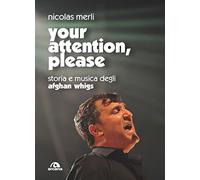 Your attention, please. Storia e musica degli Afghan Whigs