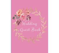 Your Best Day Ever with this Wedding Guest Book: Makes it easier to have people sign in on Wedding Day | 100 pages of Guest Sign In | 7x10 Inches, 17.78x25.4 cm
