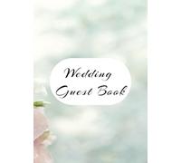 Your Best Day Ever with this Wedding Guest Book: Makes it easier to have people sign in on Wedding Day | 100 pages of Guest Sign In | 7x10 Inches, 17.78x25.4 cm