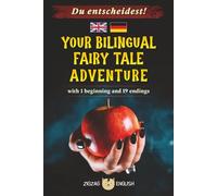YOUR BILINGUAL FAIRY TALE ADVENTURE: Du entscheidest!