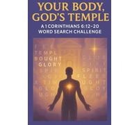 Your Body, God’s Temple Word Search: A 1 Corinthians 6:12-20 Christian, Bible Study, Devotion, Gifts Word Search Challenge
