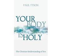Your Body Is Holy