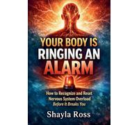 Your Body Is Ringing an Alarm