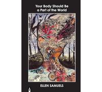 Your Body Should Be a Part of the World