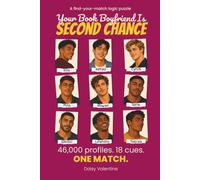 Your Book Boyfriend is... Second Chance: A Romance Logic Puzzle for Adults