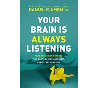 Your Brain is Always Listening