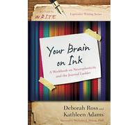 Deborah Ross Kathleen Adams Your Brain on Ink (Tascabile)
