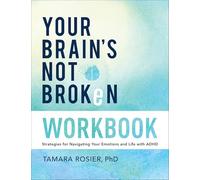 Tamara PhD Rosier Tamara Your Brain's Not Brok (Tascabile) (PRESALE 04/03/2025)